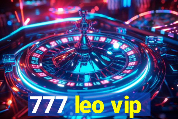 777 leo vip